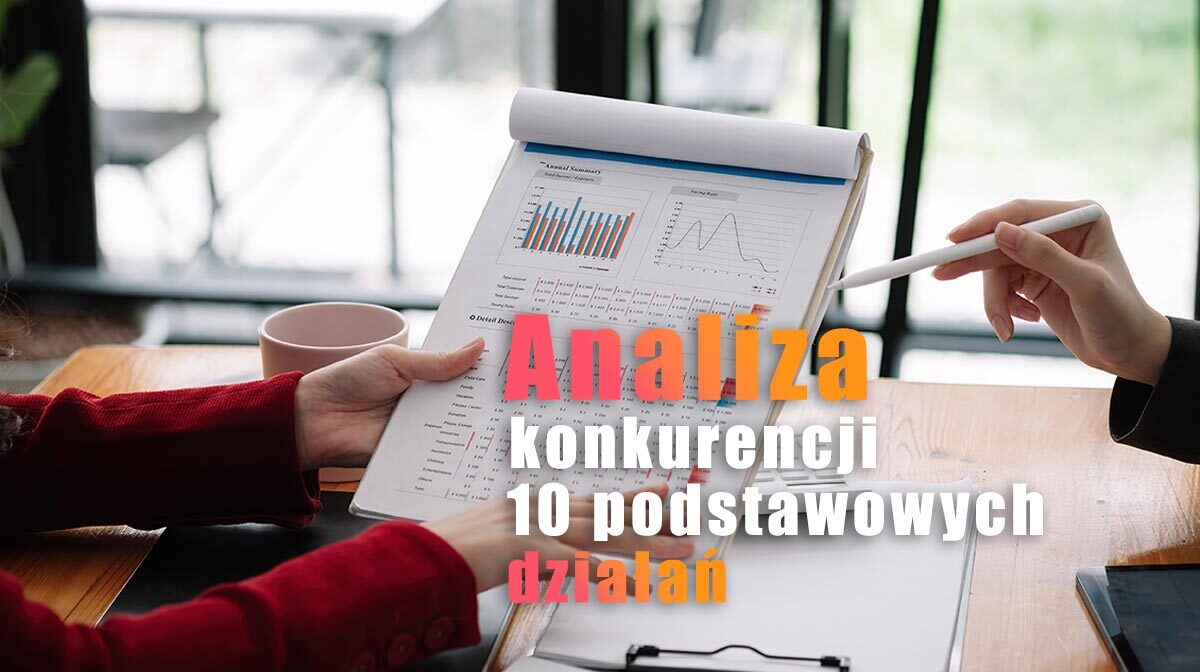 jak wykonać analizę konkurencji