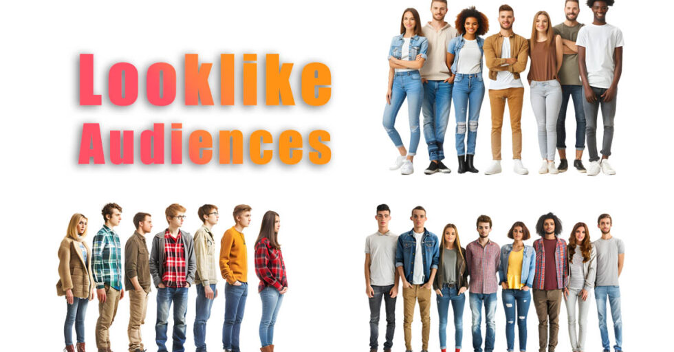 Lookalike Audiences co to jest?