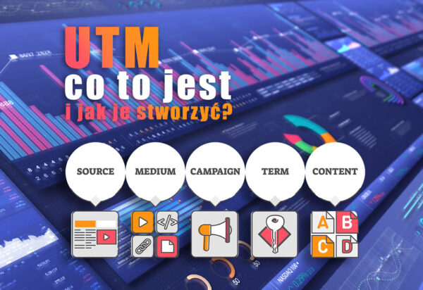 Co to jest UTM i jak go stworzyć? co to jest UTM i jak go stworzyć