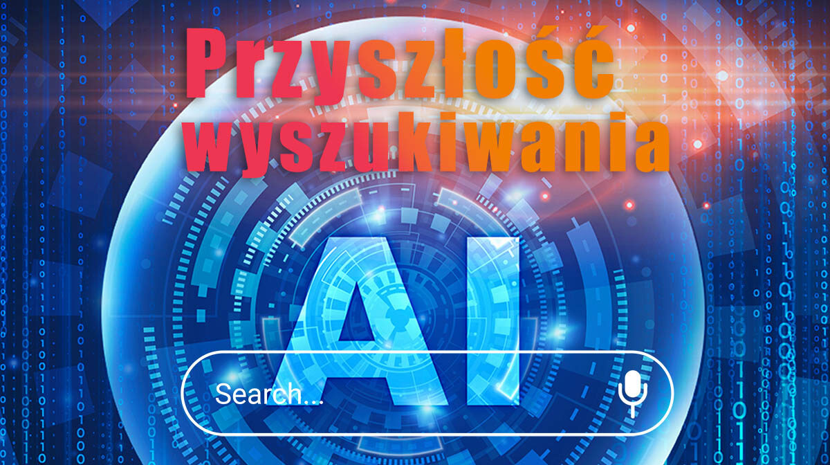 jak AI zmienia sposób wyszukiwania